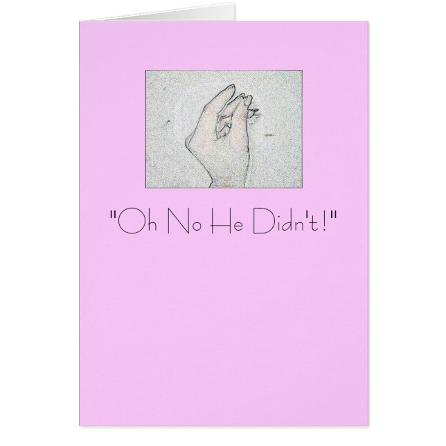 Cartão "Oh nenhum não fez! " (Frente)