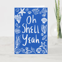 OH SHELL YEAH Seashell Beach Parabéns Yay