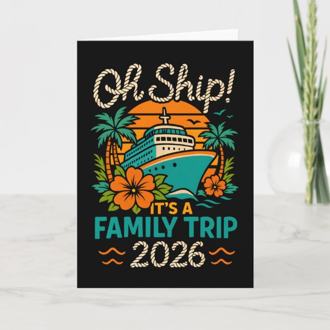 Cartão Oh Ship Family Trip 2026 Cruise Vacation (Frente)