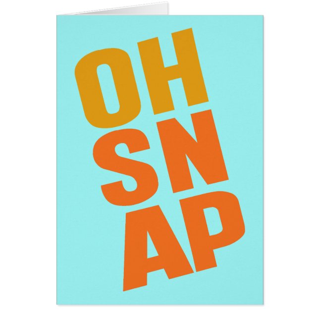 Cartão Oh Snap (Frente)