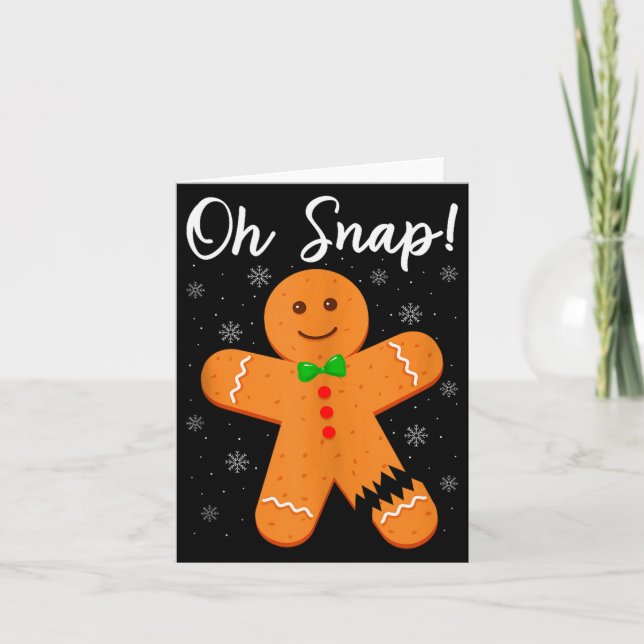 Cartão Oh Snap Gingerbread Funny Cookie Baking Christmas  (Frente)