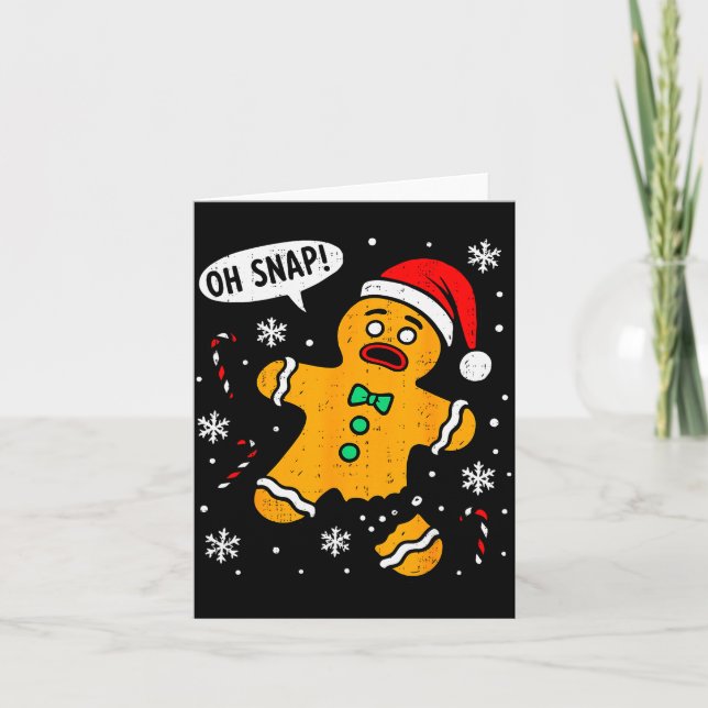 Cartão Oh Snap Gingerbread Man Christmas Xmas Cookie Baki (Frente)
