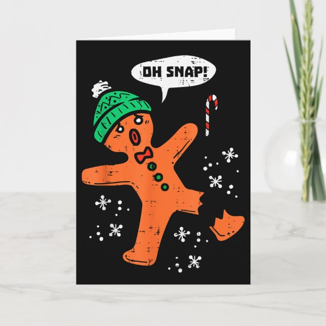 Cartão Oh Snap Gingerbread Man Funny Christmas Xmas Men W (Frente)