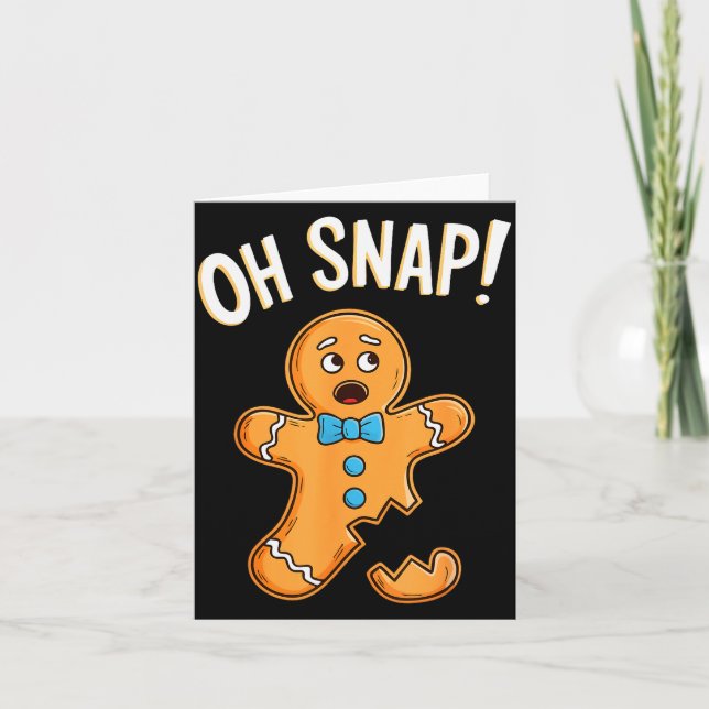 Cartão Oh Snap Gingerbread Man Shirt Adult Kids Men Women (Frente)