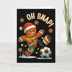 Cartão Oh Snap Homem de Biscoito de Natal Futebol
