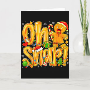 Cartão Oh Snap Homemem de Pão de Mel Engraçado Natal Men