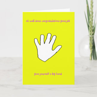 Cartão 'Oh Well Done, Congratulations' Card