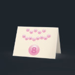 Cartão Oito são bolas de aniversário cor-de-rosa-Excelent<br><div class="desc">Cartões de aniversários para uma criança especial de 8 anos. O texto do dentro é totalmente personalizável.</div>