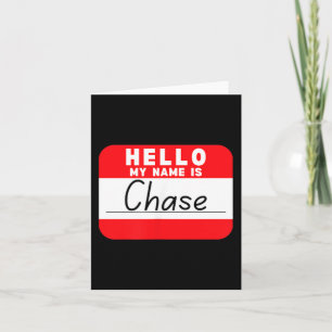 Cartão Olá Meu Nome é Chase Placa de Nome Engraçada