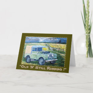 Cartão "Old 'N' Still Running~ Greetings Card
