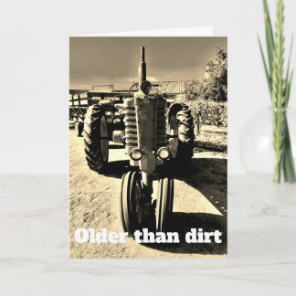 Cartão Older Than Dirt