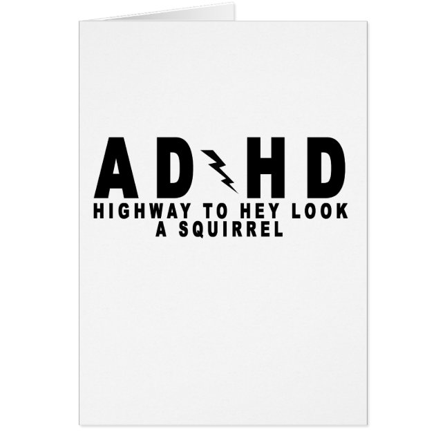 Cartão Olhar da estrada de ACDC ADHD Hey um esquilo! T (Frente)