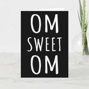 Cartão Om Sweet Om Zen Yoga Meditação Guerreiro Espiritua