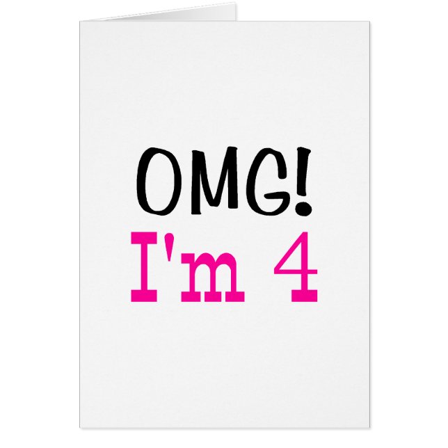 Cartão OMG eu sou 4 (o rosa) (Frente)