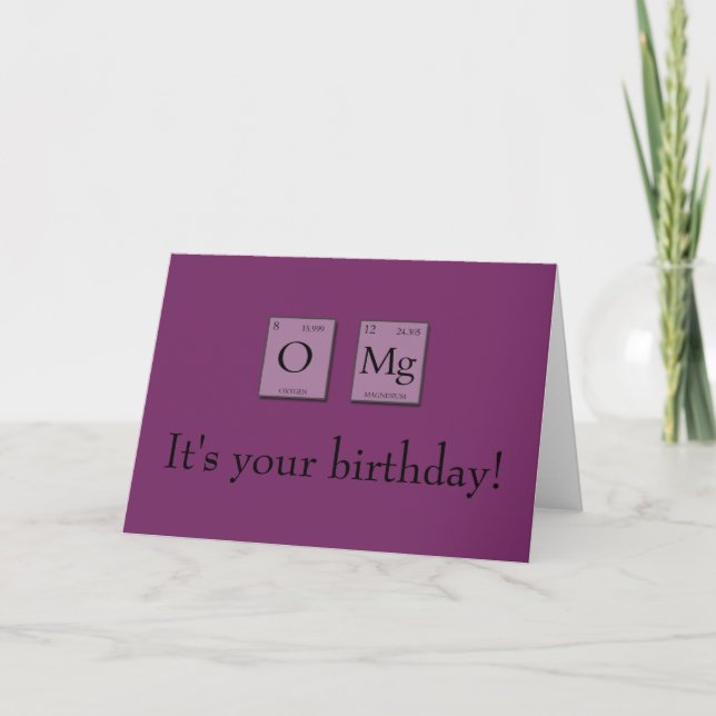 Cartão OMG Oh My God Periodic Elements Birthday Card (Frente)