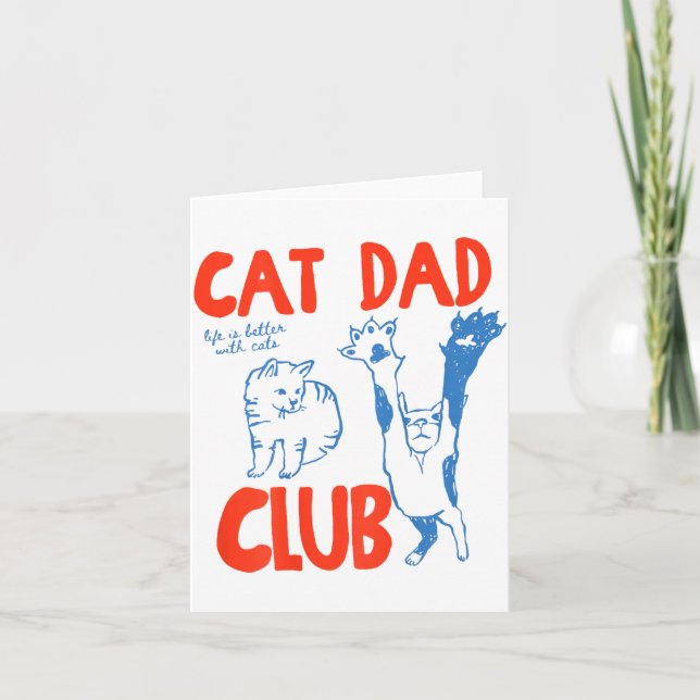 Cartão (on Back) Cat Dad Club Life Is Better With Cats Fa (Frente)