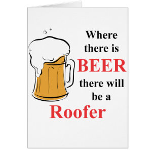 Cartão Onde há cerveja - Roofer