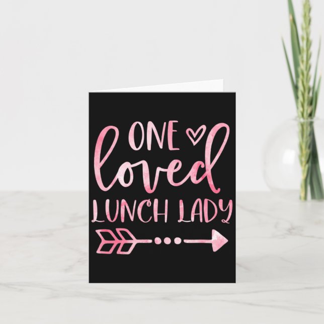 Cartão One Loved Lunch Lady Happy Valentines Day Lunch La (Frente)