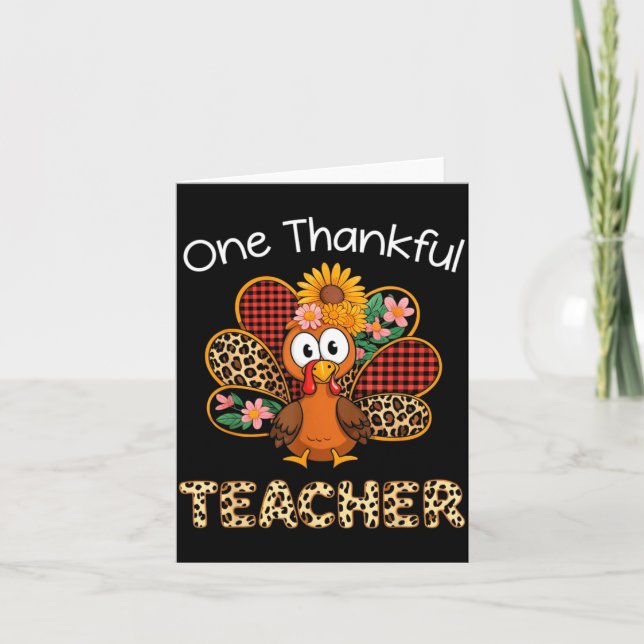 Cartão One Thankful Teacher Funny Cute Turkey Thanksgivin (Frente)