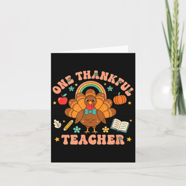 Cartão One Thankful Teacher Thanksgiving Turkey Cute Penc (Frente)