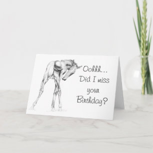 Cartão Oohh, perdi o seu aniversário?