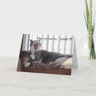 Cartão "Open Up And Say "AHHHH"!!!