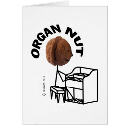 Cartão Organ Nut