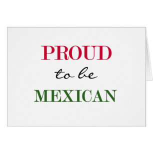 Cartão Orgulhoso ser mexicano