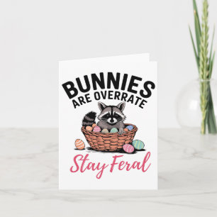 Cartão Os Bunnies Estão Sobrevalorizados Fiquem Furiosos 