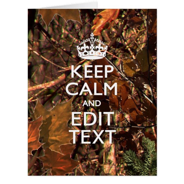 Cartão Os Caçadores Querem Camuflagem Mantenha Calmo O Te (Frente)