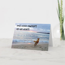 Cartão Os cães deixam pegadas nos nossos corações!