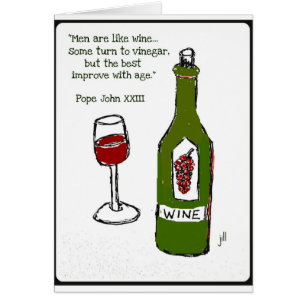 Cartão Os homens são como o vinho - alguma volta ao