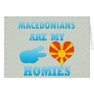 Cartão Os macedónios são meu Homies