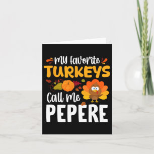 Cartão Os Meus Perus Favoritos Chamam-Me Pepere Thankandi