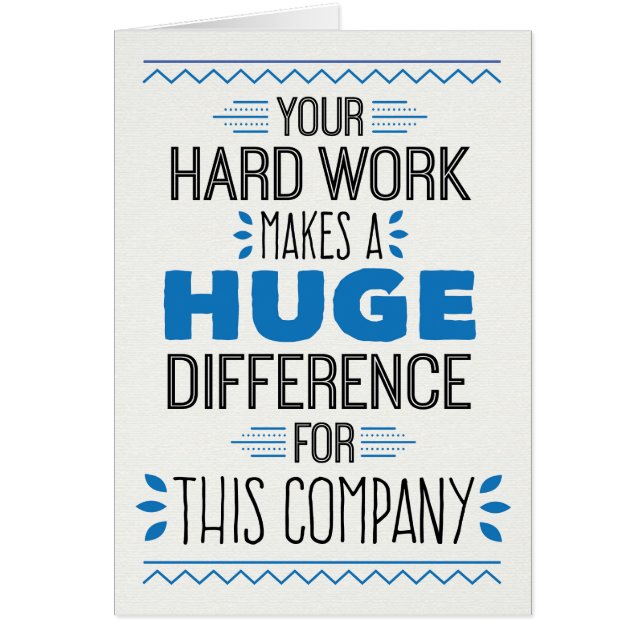 Cartão Os obrigados, seu trabalho duro fazem a diferença (Frente)