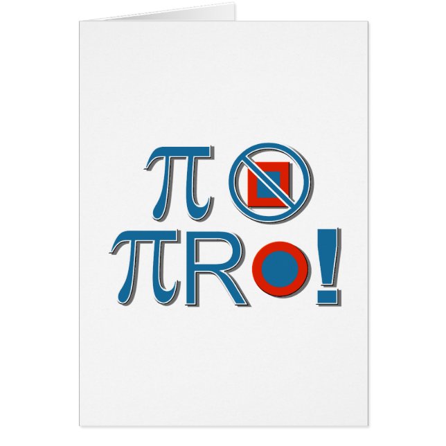 Cartão Os Pi não são quadrados! (Frente)