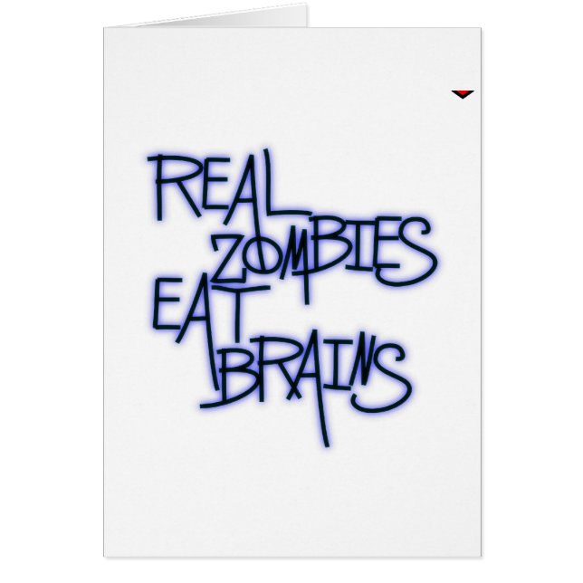 Cartão Os zombis reais comem cérebros! (Frente)