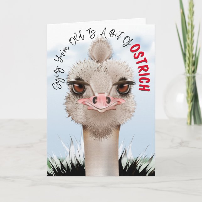 Cartão Ostrich Pun Funny Birthday (Frente)