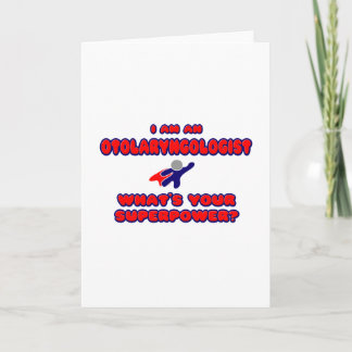Cartão Otolaryngologist .. What's Your Superpower?