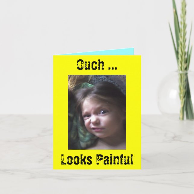 Cartão Ouch ... Looks Painful (Frente)