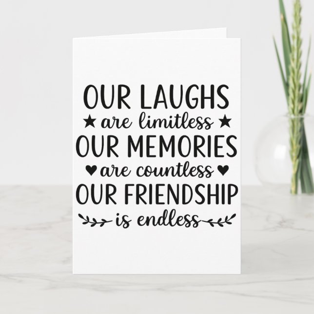 Cartão Our Laughs Are Limitless Friendship Quote  (Frente)
