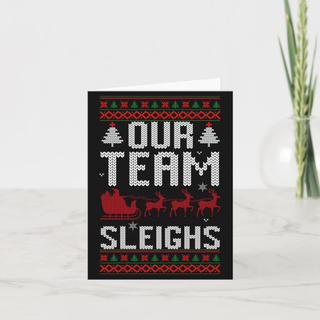 Cartão Our Team Sleighs Christmas Reindeers Santa's Long  (Frente)