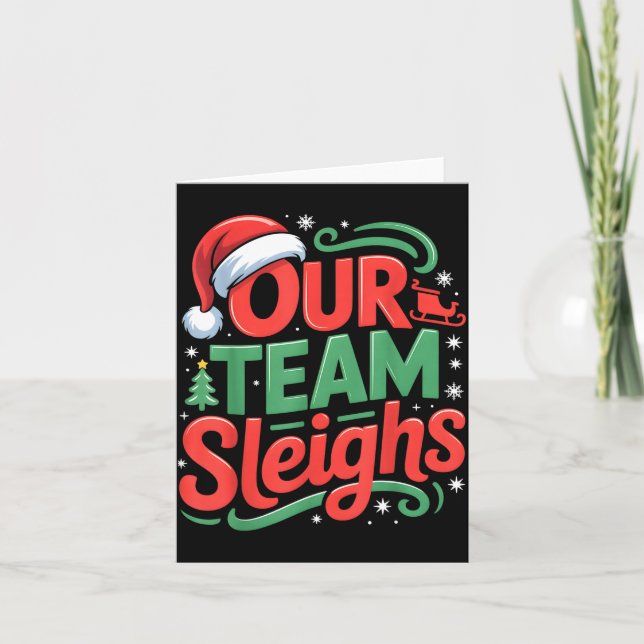 Cartão Our Team Sleighs Funny Christmas Reindeers Xmas  (Frente)
