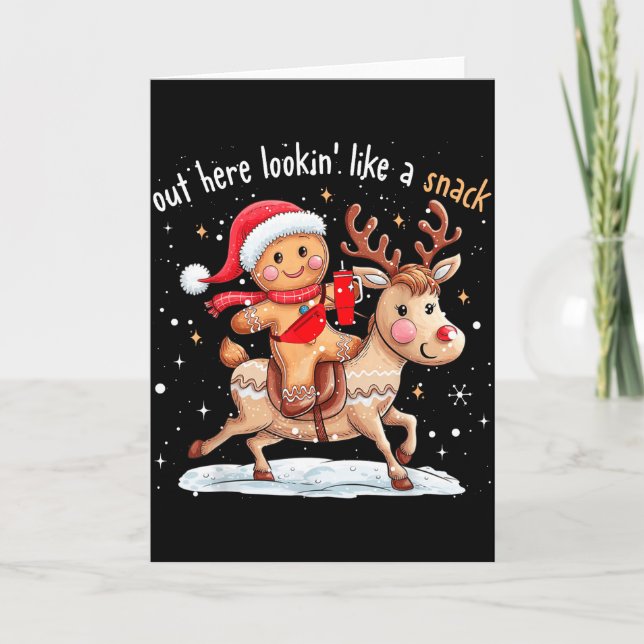 Cartão Out Here Looking Like A Snack Funny Xmas Gingerbre (Frente)