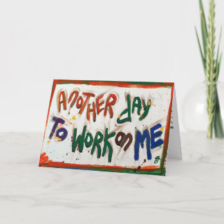 Cartão outro dia para me cumprimentar.