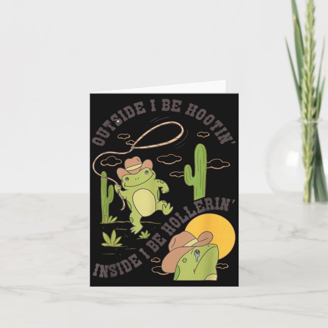 Cartão Outside I Be Hootin Inside I Be Hollerin Funny Cac (Frente)