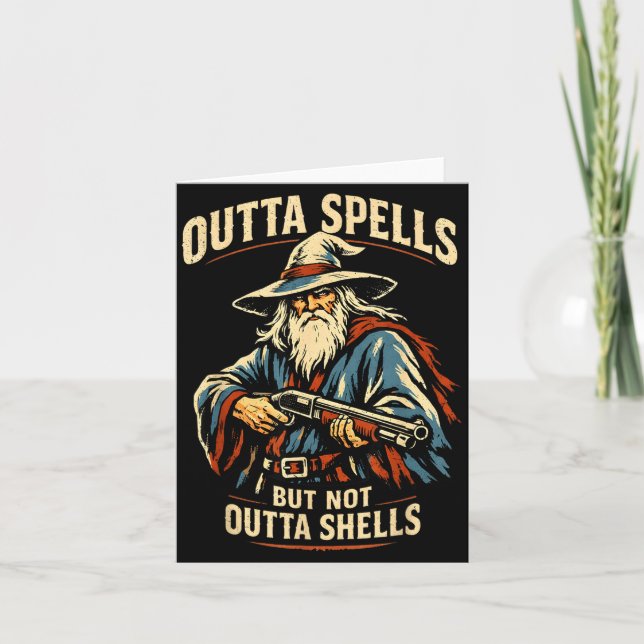Cartão Outta Spells But Not Outta Shells Wizard Fantasy M (Frente)