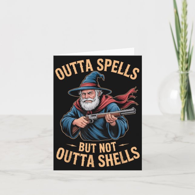Cartão Outta Spells But Not Outta Shells Wizard Fantasy M (Frente)