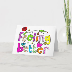 CARTÃO *OUVI DIZER QUE ESTÁS A SENTIR-TE MELHOR" VEJA-TE