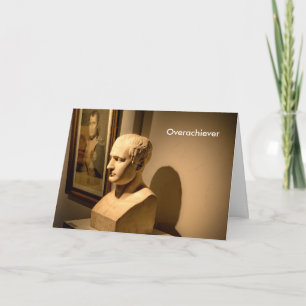 Cartão Overachiever Congratulations Card